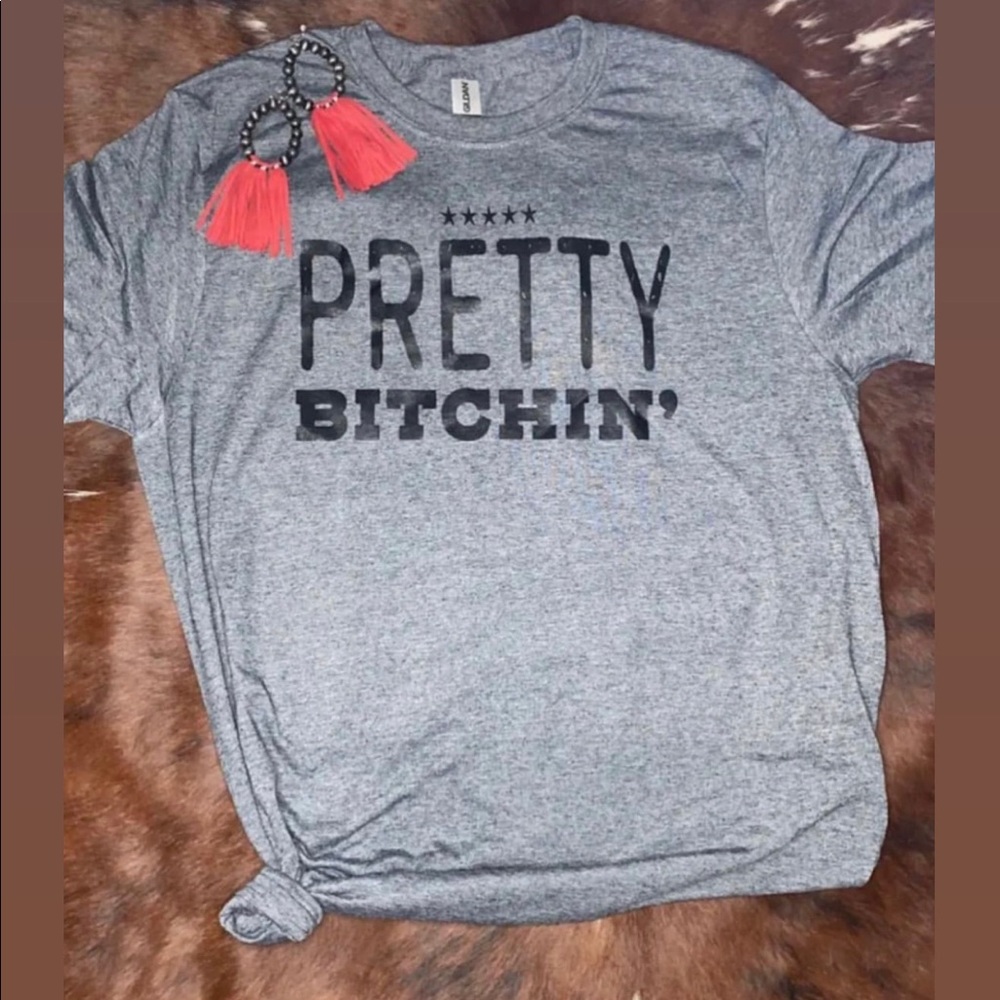 Pretty Bitchin’ Graphic Tee